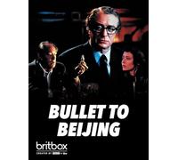 Bullet to Beijing