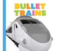 Bullet Trains