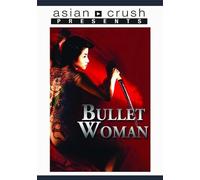 Bullet Woman