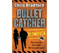 Bulletcatcher: Blowback (Bulletcatcher 3): (Dyslexia-friendly): Book 3