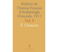 Bulletin de l’Institut Français d’Archéologie Orientale, 1911