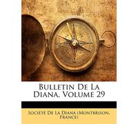 Bulletin de La Diana, Volume 29