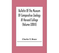Bulletin Of The Museum Of Comparative Zoology At Harvard College (Volume Lxxiii); Classification Of Insects A Key To The Known Families Of Insects And Other Terrestrial Arthropods