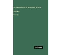 Bulletin: Tome 11