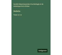 Bulletin: Tome 13-14
