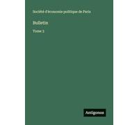 Bulletin: Tome 3