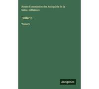 Bulletin: Tome 3