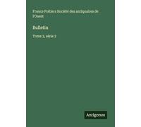 Bulletin: Tome 3, série 2