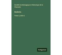 Bulletin: Tome 3, série 5