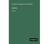 Bulletin: Tome 4