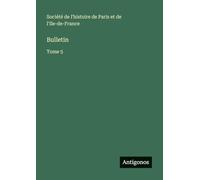 Bulletin: Tome 5