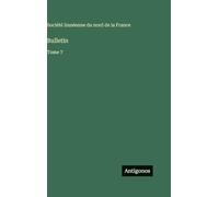 Bulletin: Tome 7
