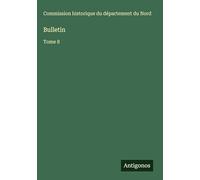 Bulletin: Tome 8