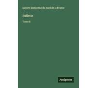 Bulletin: Tome 8