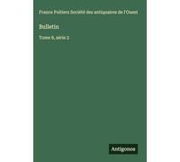 Bulletin: Tome 8, série 2