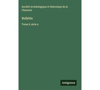 Bulletin: Tome 8, série 4