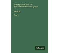 Bulletin: Tome 9
