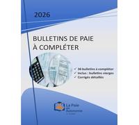 Bulletins de paie à compléter - 2026