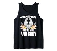 Bulletproof Coffee Fuel The Mind and Body Motivation Tank Top