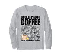 Bulletproof Coffee The Driven and Determined Motivation Long Sleeve T-Shirt
