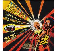 Bullets Don't Have No Names