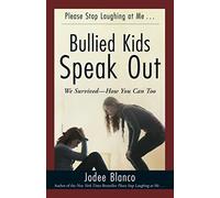 Bullied Kids Speak Out: We Survived-How You Can Too