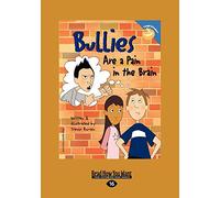 Bullies Are a Pain in the Brain