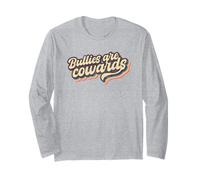 Bullies Are Cowards Anti Bullying Retro Vintage Long Sleeve T-Shirt