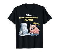 Bullion Stacker Silver Beats A Savings Account Joke T-Shirt
