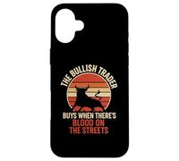 Bullish Trader Blood on the Streets Stock Market Enthusiast Case for iPhone 16 Plus