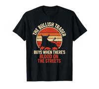 Bullish Trader Blood on The Streets Stock Market Enthusiast T-Shirt