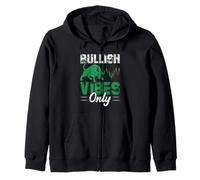 Bullish Vibes Only Trader Stock Market Forex Crypto Gift Zip Hoodie