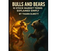 Bulls and Bears: 10 Stock Market Terms Explained Simply (Business and Finance)