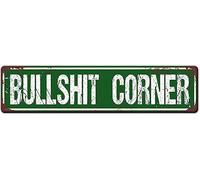 Bullshit Corner Sign Novelty Bullshit Corner Decor Bullshit Corner Street Sign Wall Art Decor For Home Farmhouse Bar Cafe Man Cave 16 X 4 Inch