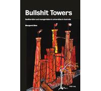 Bullshit Towers: Neoliberalism and Managerialism in Universities