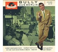 Bully Buhlan - Bully Aus Berlin [Vinyl Single 7'']