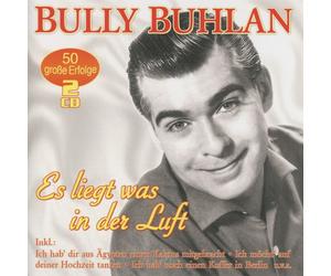 Bully Buhlan Es liegt was in der Luft - 50 große Erfolge (CD)