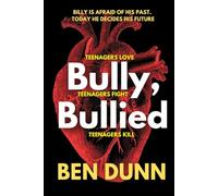 Bully, Bullied (The Teignmouth Trilogy)
