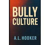 Bully Culture