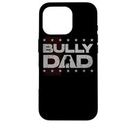 Bully dog lover or american bulldog or American Bully Case for iPhone 16 Pro