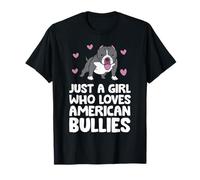 Bully Pit Dog Girl Just A Girl Who Loves American Bullies T-Shirt