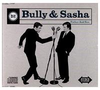 Bully & Sasha - Father and Son (2track)
