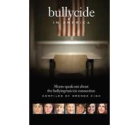 Bullycide in America: Moms speak out about the bullying/suicide connection: Volume 1
