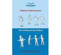 Bullying: A Torah Perspective