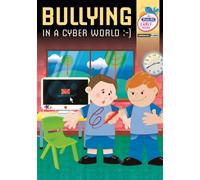 Bullying in a Cyber World - Early Years