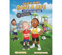 Bullying Is Not A Spectator Sport (Save A Mind Save A Life -JD’s Anti-Bullying Series)