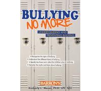 Bullying No More: Understanding and Preventing Bullying