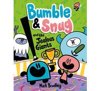 Bumble and Snug and the Jealous Giants : Book 4