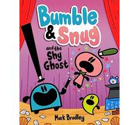 Bumble and Snug and the Shy Ghost