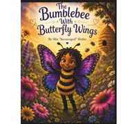 Bumblebee with Butterfly Wings
